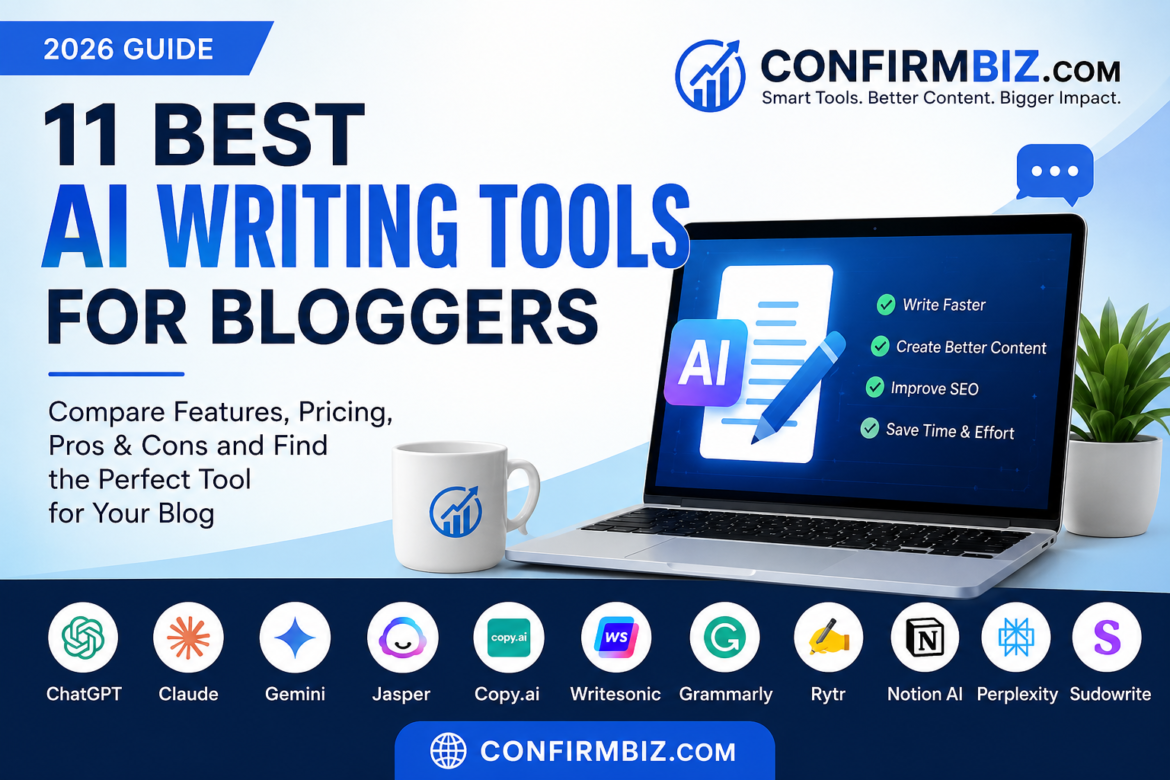 Best AI Writing Tools for Bloggers in 2026 comparison featuring ChatGPT, Claude, Gemini, Jasper, Grammarly, Writesonic, Rytr, Notion AI, Perplexity, Sudowrite, and Confirmbiz.com branding.